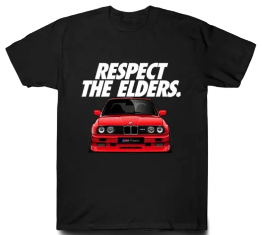 Respect The Elders M3 BMW T Shirt